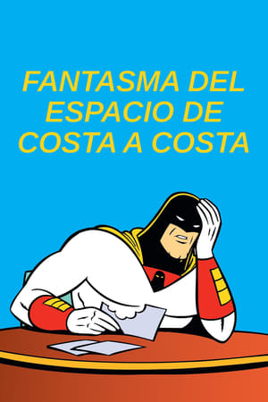 El fantasma del Espacio de costa a costa Online HD