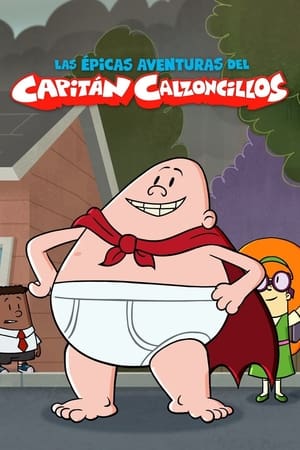 Las epicas aventuras del Capitan Calzoncillos Online gratis